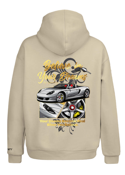 Hoodie "Believe In Your Dreams"