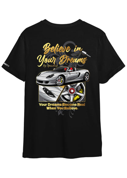 T-shirt "Believe In Your Dreams"