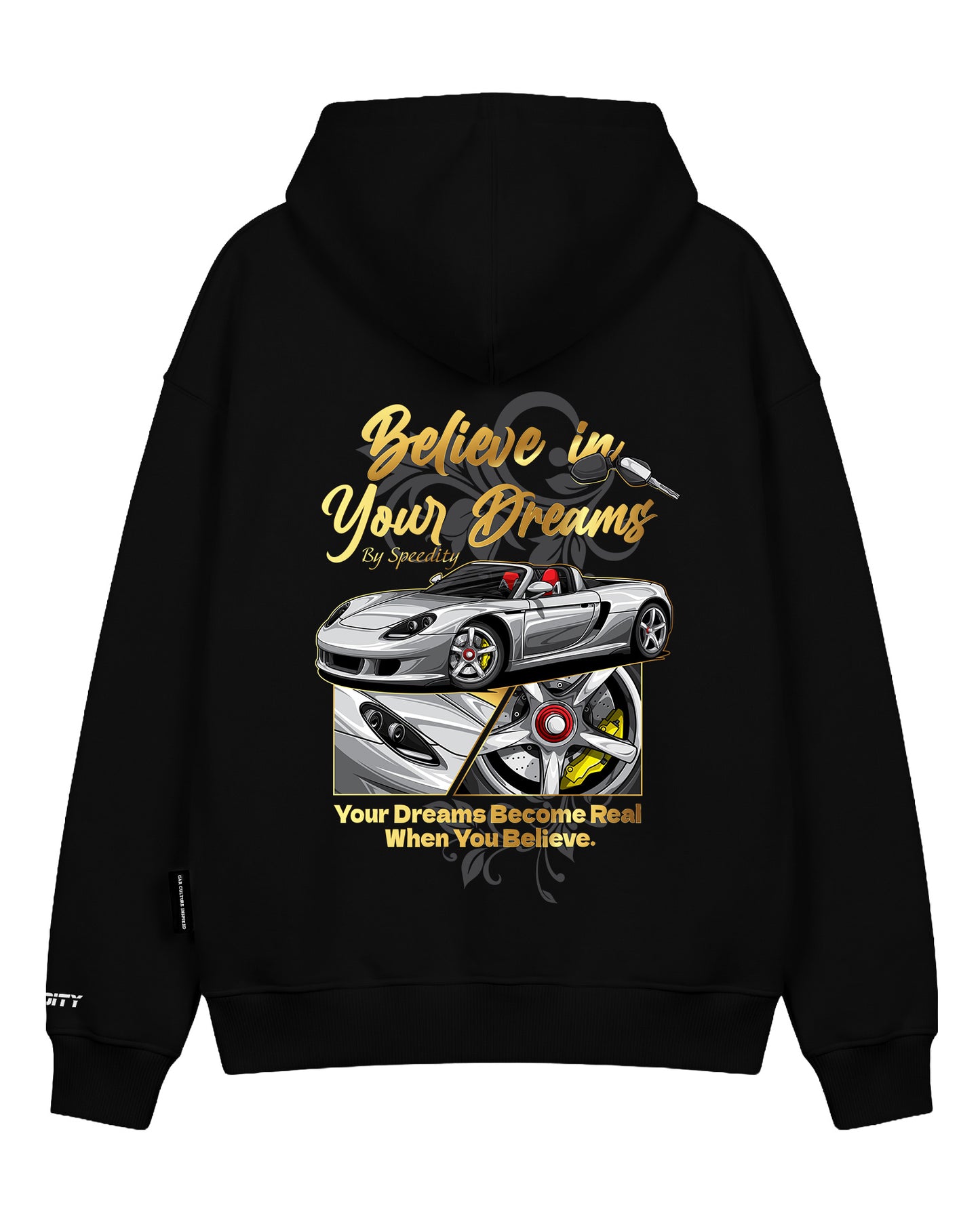 Hoodie "Believe In Your Dreams"