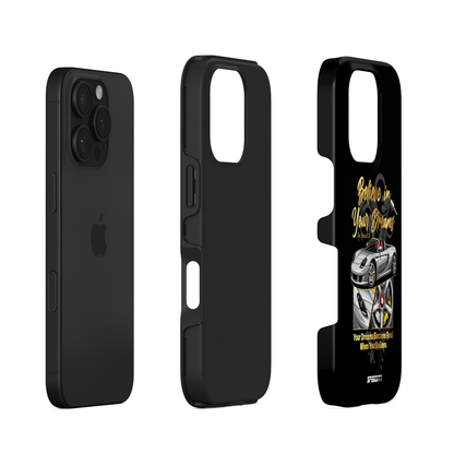 Black phone case "Believe In Your Dreams"