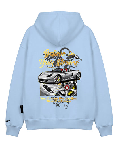 Hoodie "Believe In Your Dreams"