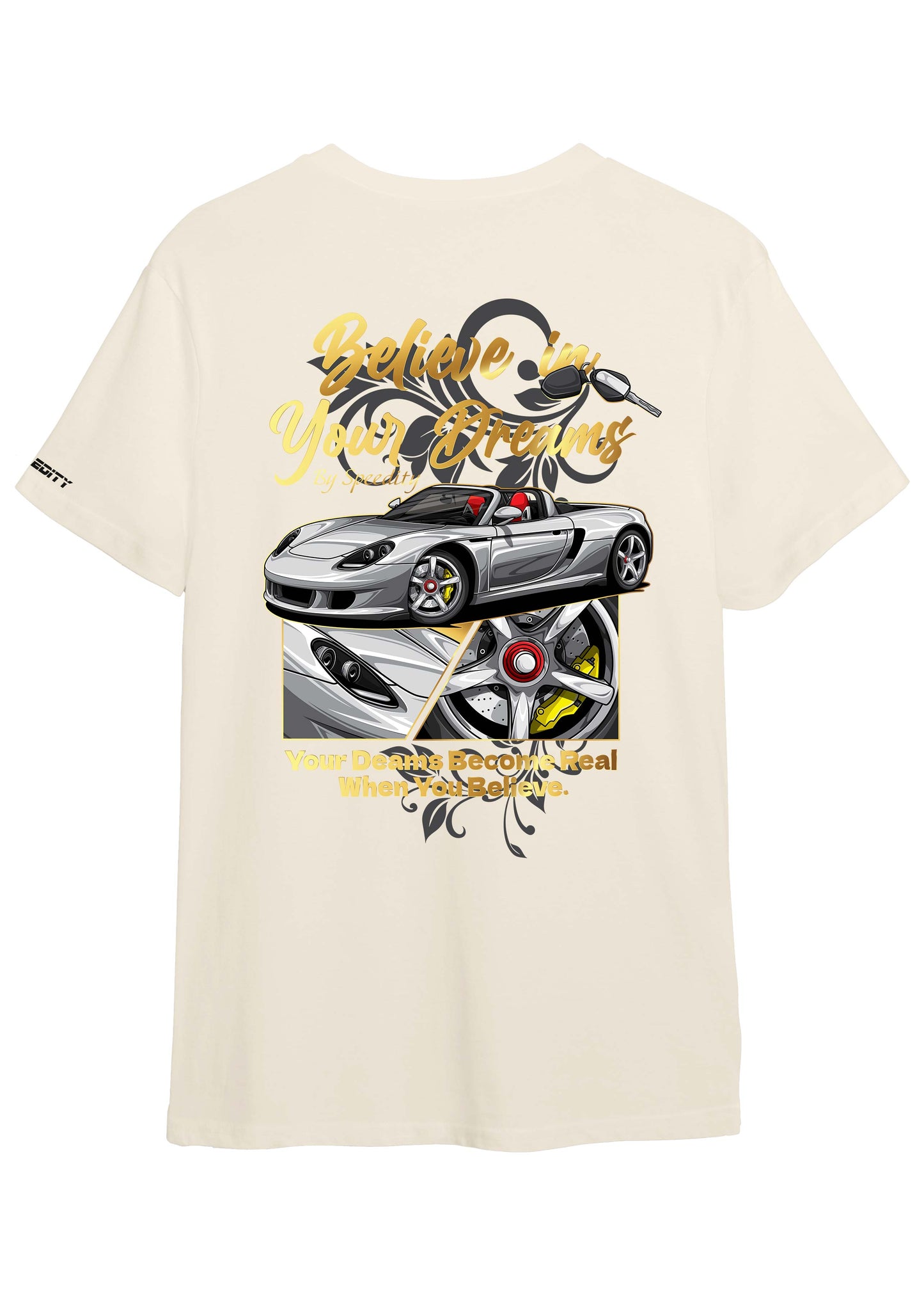 T-shirt "Believe In Your Dreams"