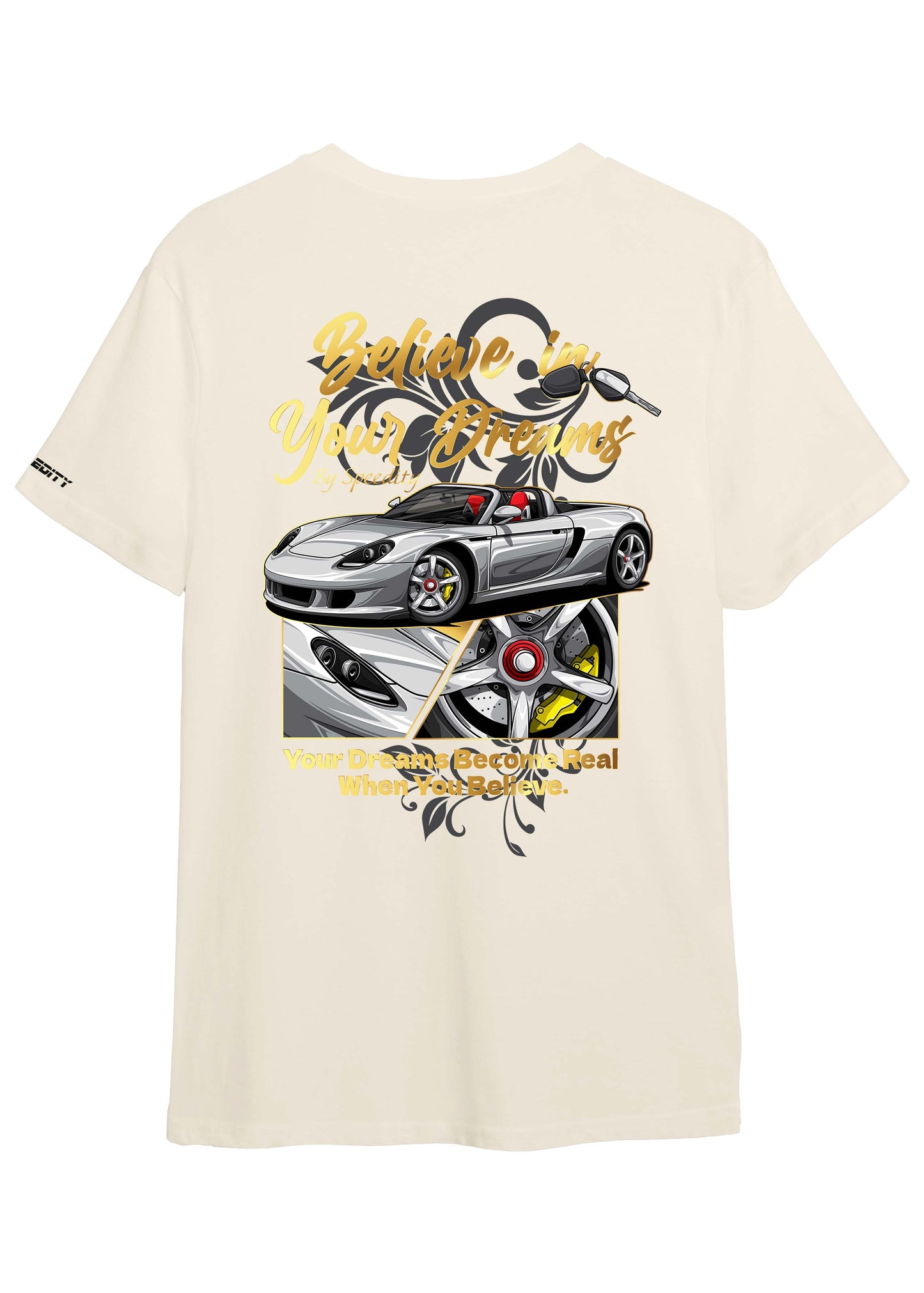 T-shirt "Believe In Your Dreams"