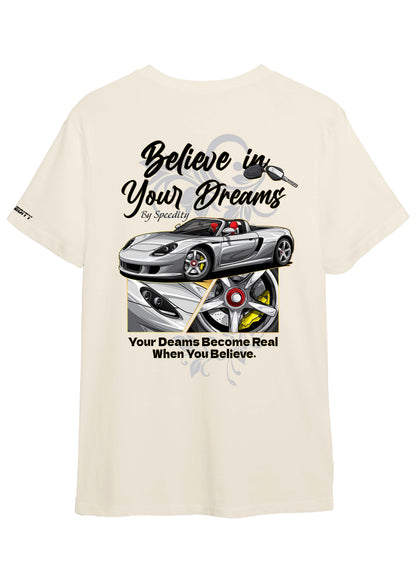 T-shirt "Believe In Your Dreams"