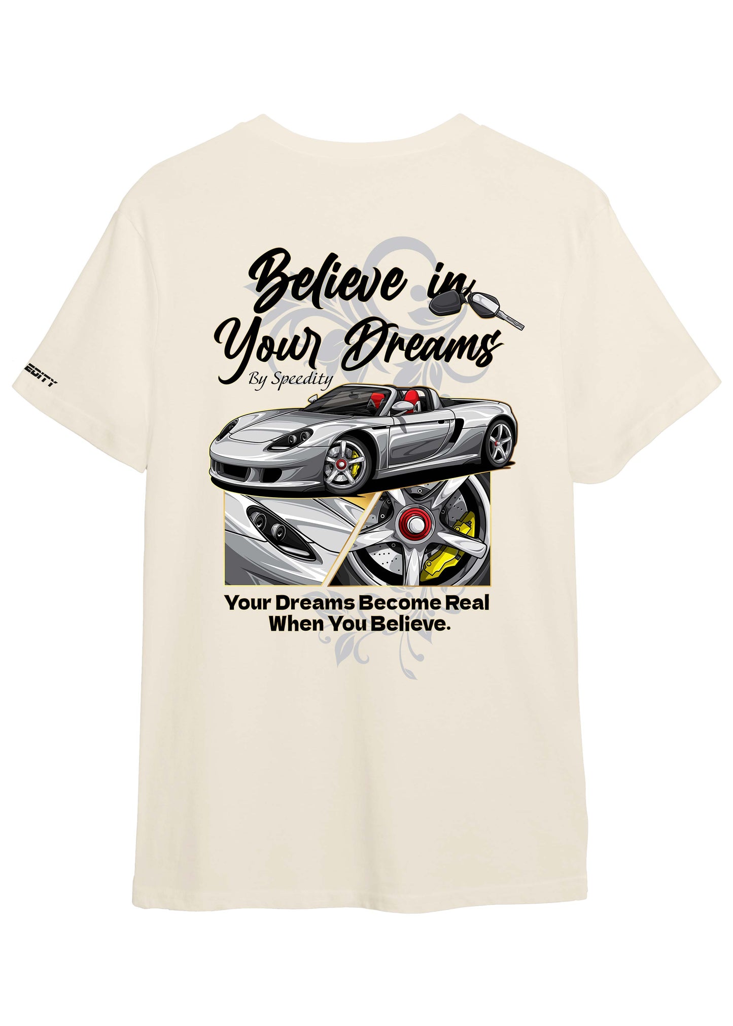 T-shirt "Believe In Your Dreams"