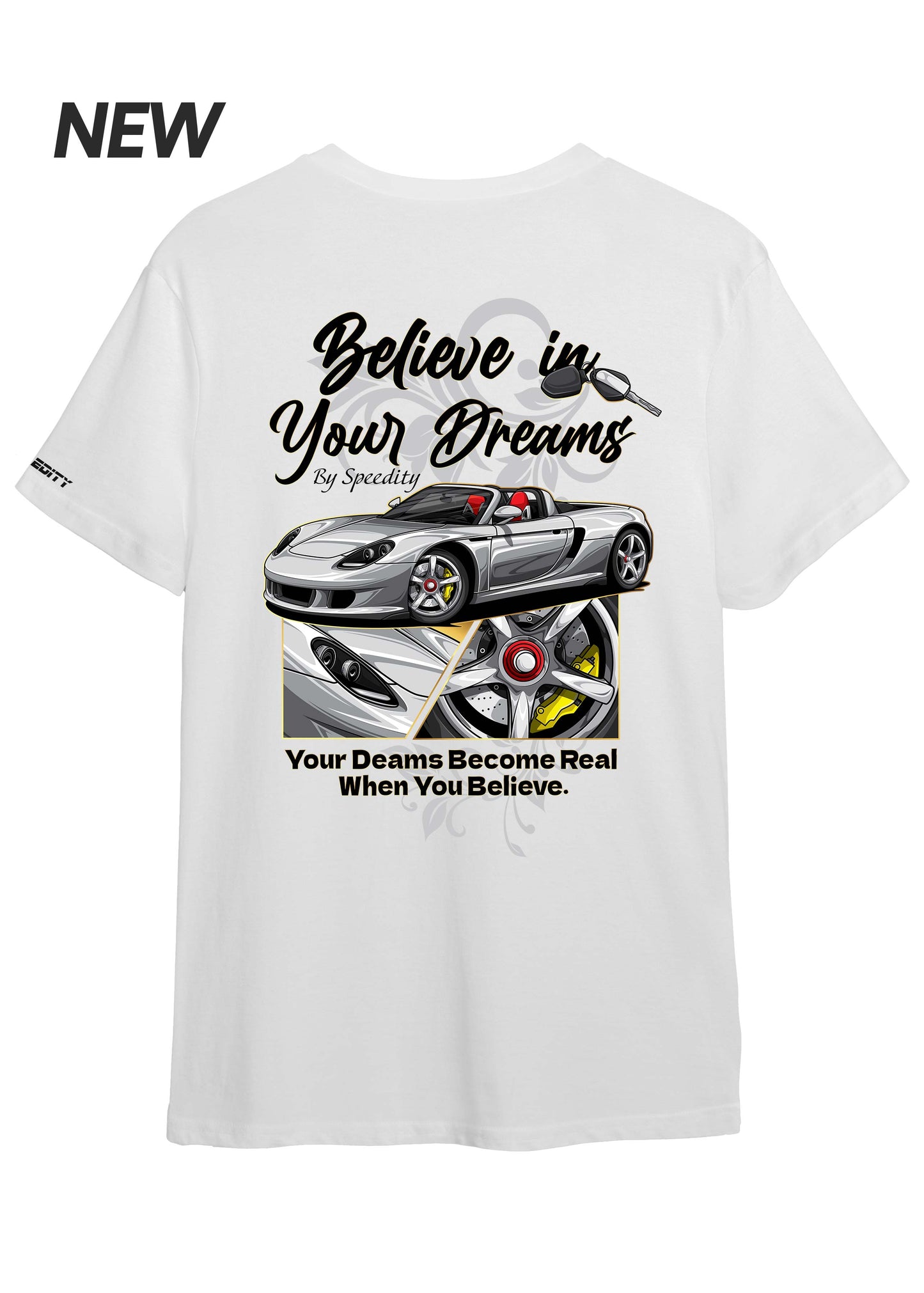T-shirt "Believe In Your Dreams"