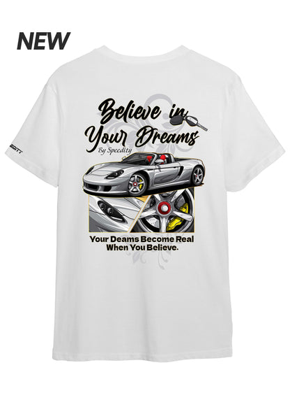 T-shirt "Believe In Your Dreams"
