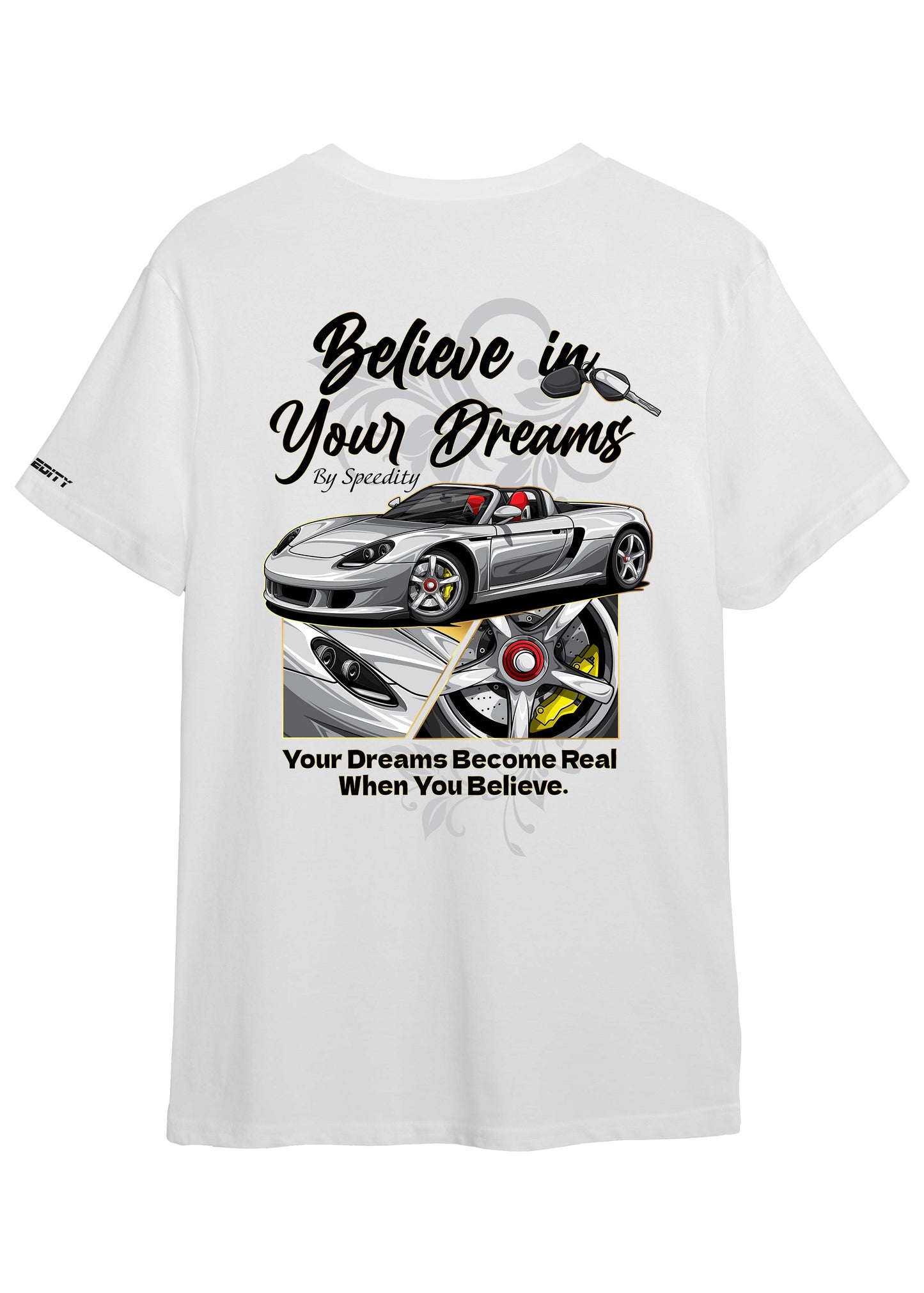 T-shirt "Believe In Your Dreams"