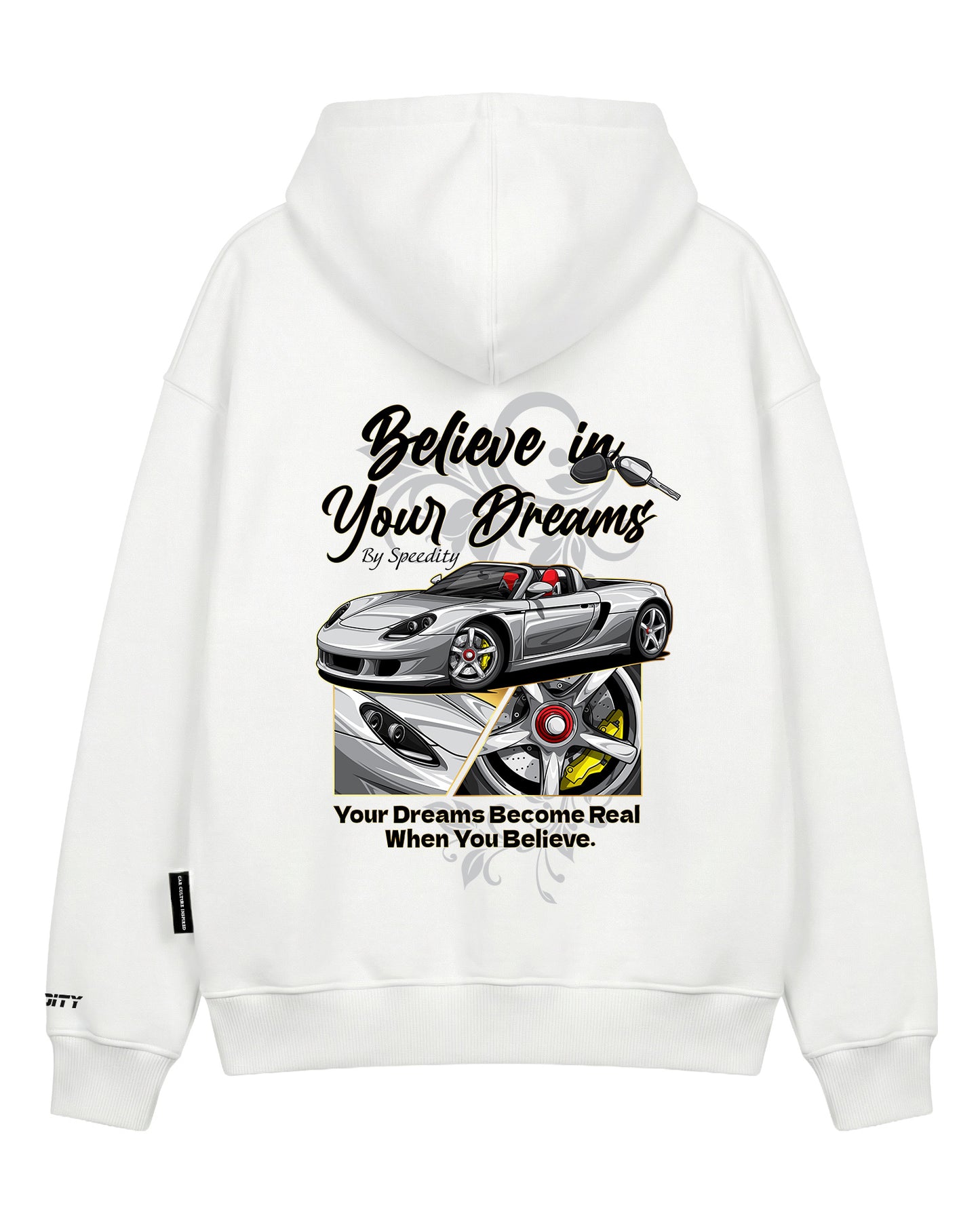 Hoodie "Believe In Your Dreams"